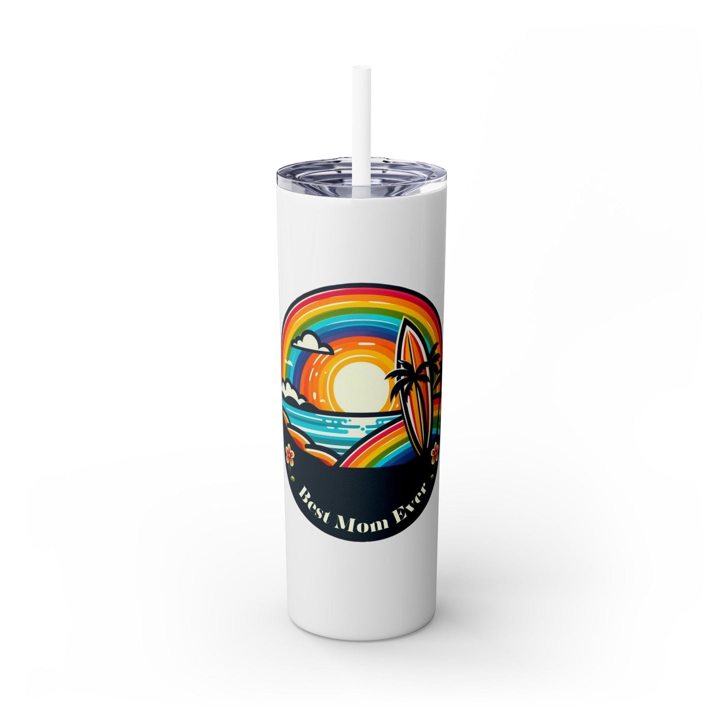 Best Mom Ever Skinny Tumbler Island Rainbow with Straw 20oz - O'ahu Surf Company