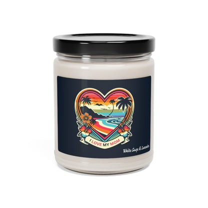 I Love My Mom Scented Candle, 9oz - O'ahu Surf Company