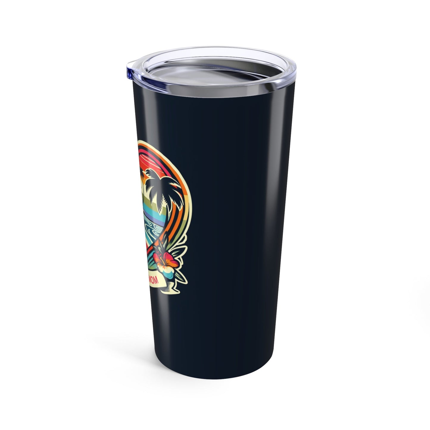 I Love My Mom Travel Cup - Tumbler 20oz - O'ahu Surf Company