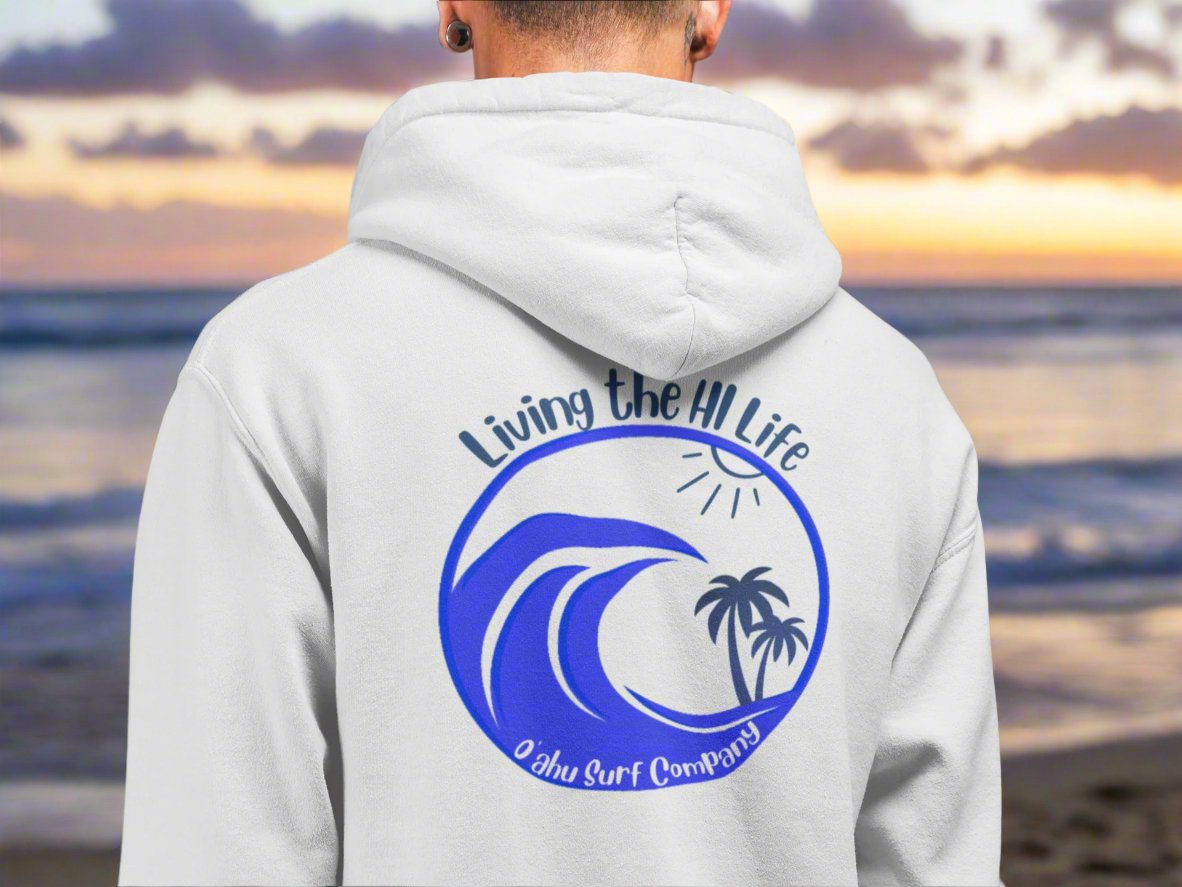 Living the HI Life Hawaii Beach Hoodie Sweatshirt - O'ahu Surf Company