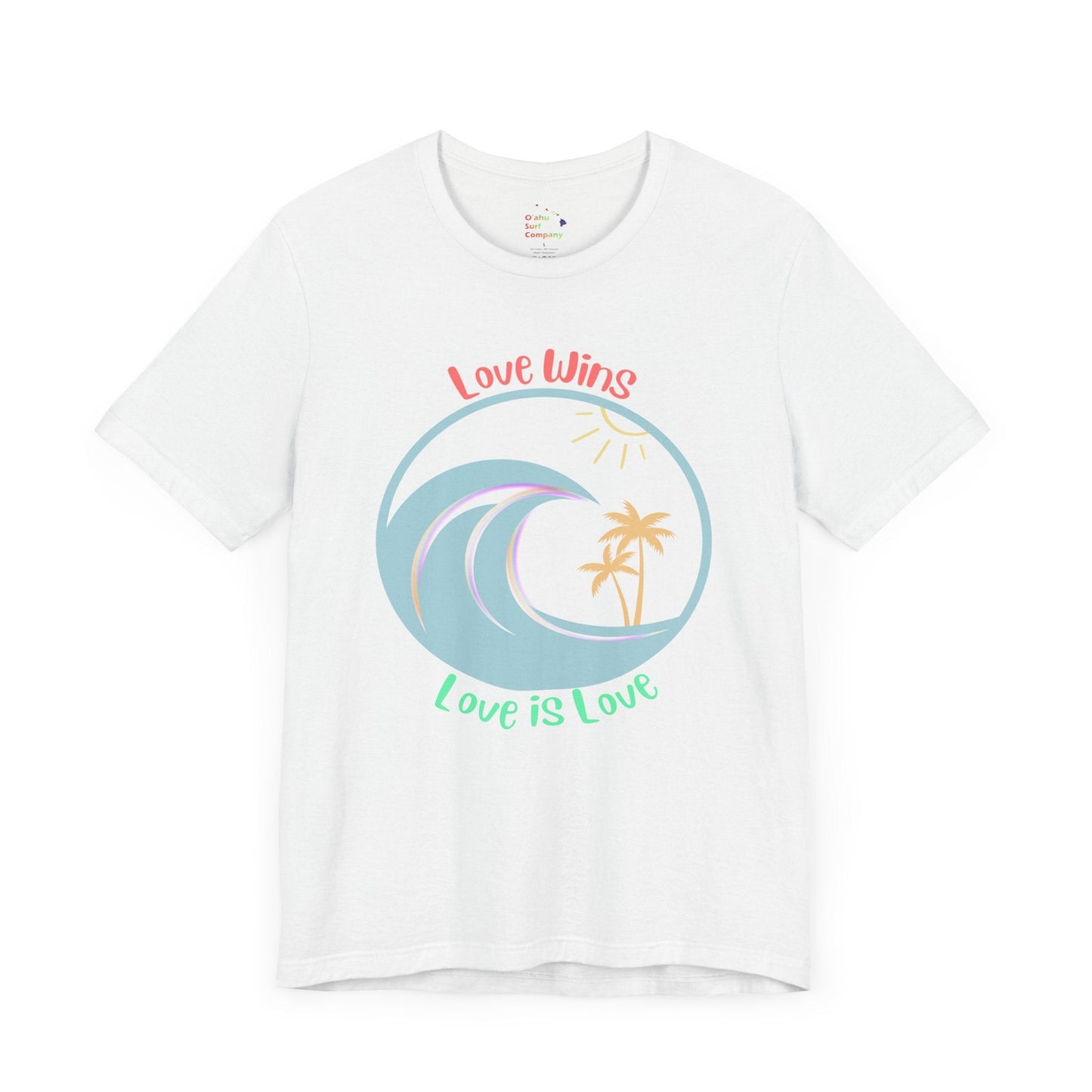 Love Wins Love Is Love Pride Custom T-shirt - O'ahu Surf Company