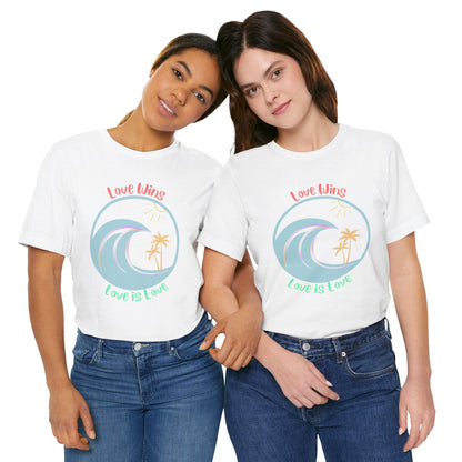 Love Wins Love Is Love Pride Custom T-shirt - O'ahu Surf Company