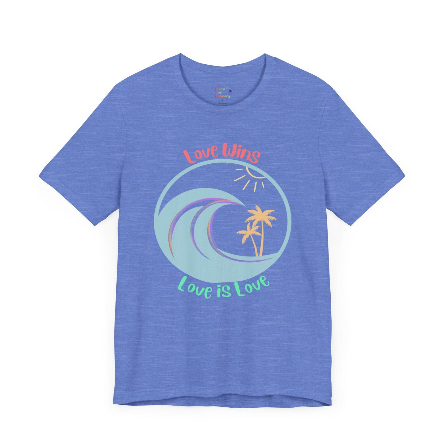 Love Wins Love Is Love Pride Custom T-shirt - O'ahu Surf Company