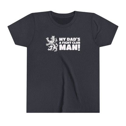 My Dad's A Fight Club Man Youth T-Shirt - O'ahu Surf Company