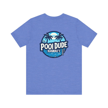 Pool Dude Hawaii T-shirt - O'ahu Surf Company