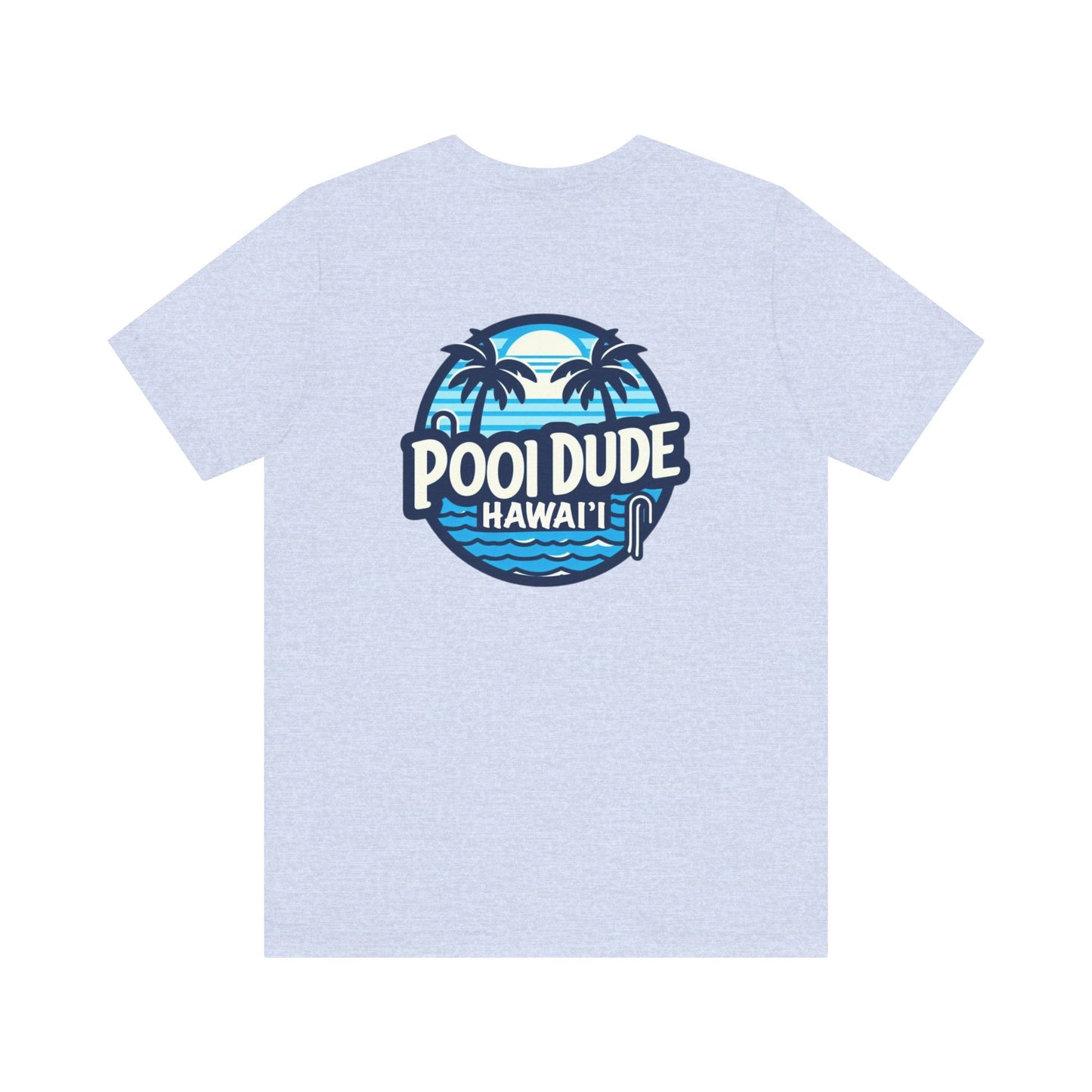 Pool Dude Hawaii T-shirt - O'ahu Surf Company