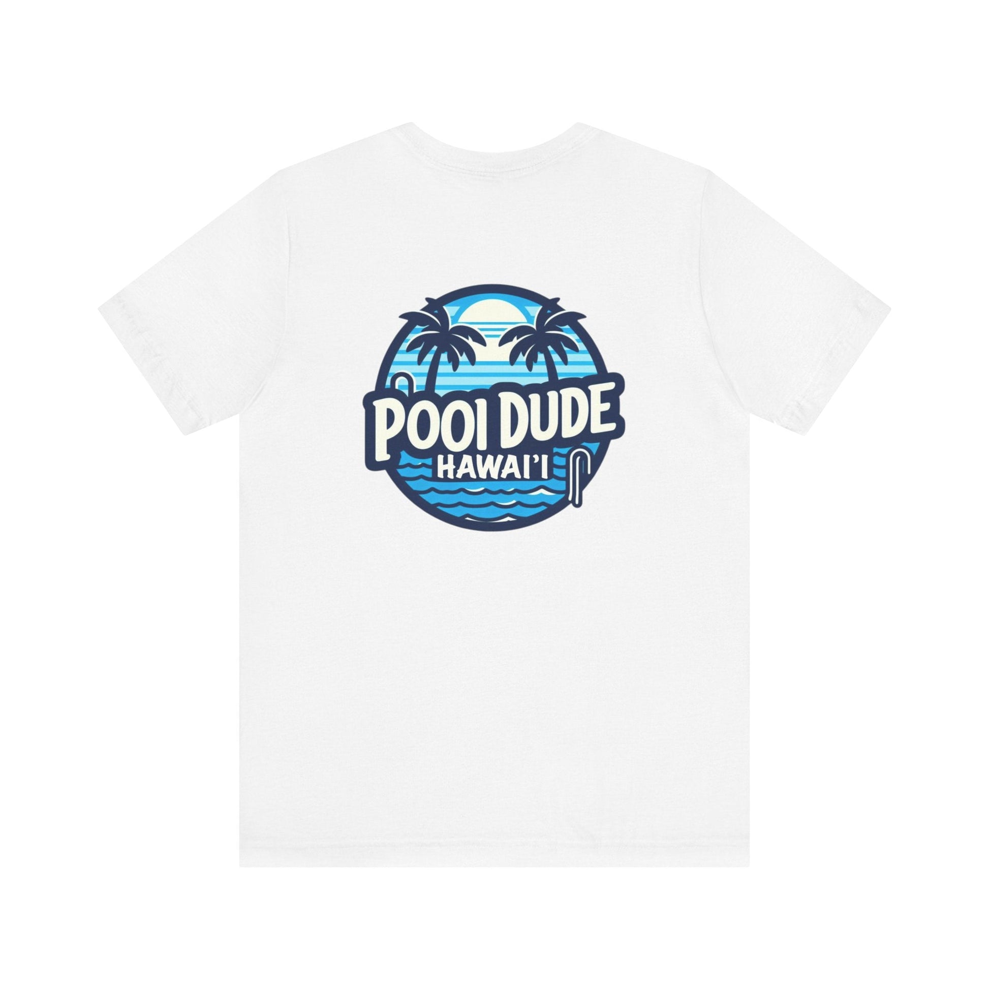 Pool Dude Hawaii T-shirt - O'ahu Surf Company