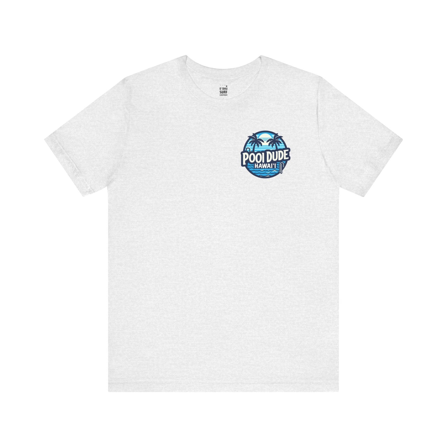 Pool Dude Hawaii T-shirt - O'ahu Surf Company