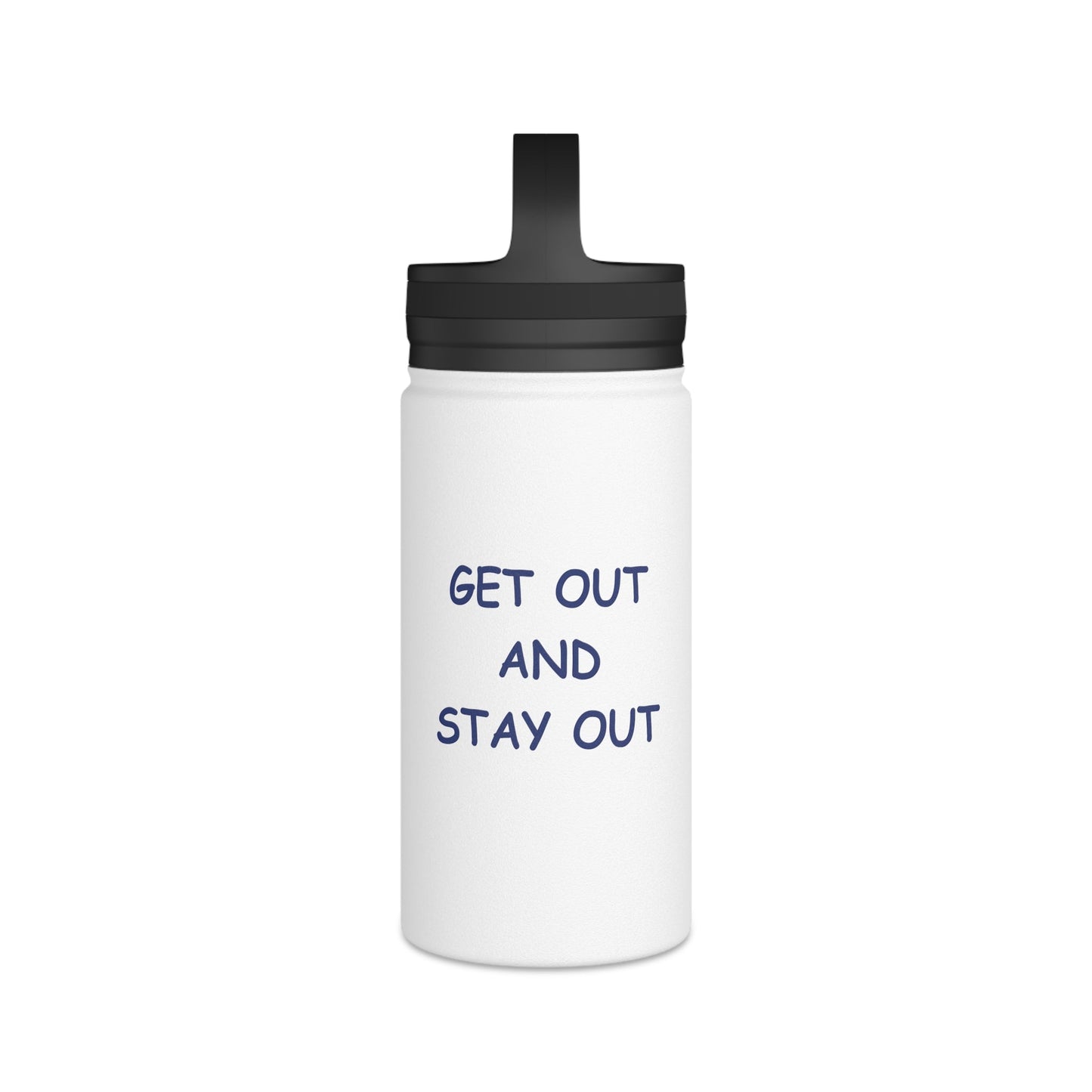 Stainless Steel Water Bottle North Shore Gay Sports Get Out and Stay Out, Available in 12oz, 18oz, 32oz - O'ahu Surf Company