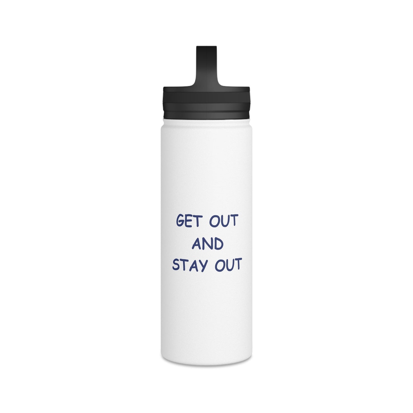 Stainless Steel Water Bottle North Shore Gay Sports Get Out and Stay Out, Available in 12oz, 18oz, 32oz - O'ahu Surf Company