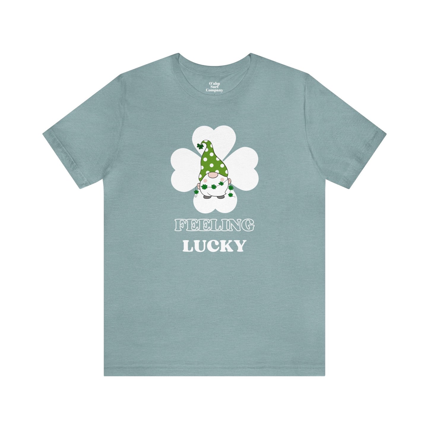 Feeling Lucky St. Patrick's Day T-Shirt - O'ahu Surf Company