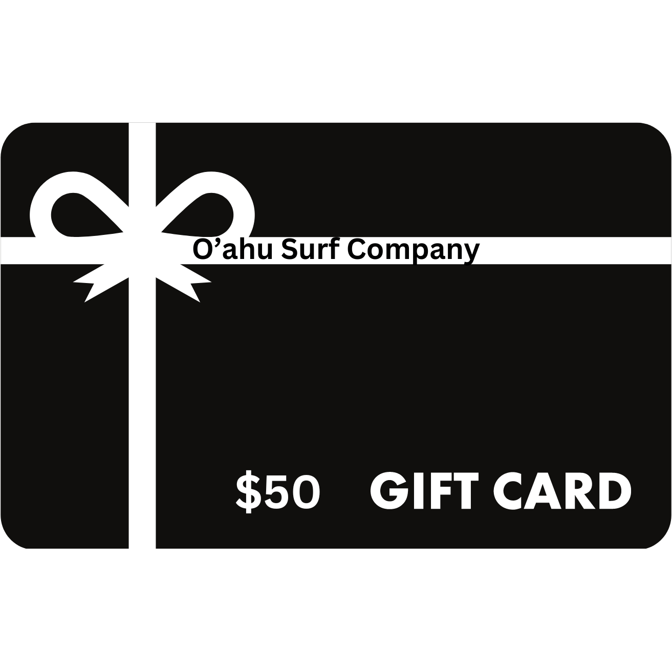 O'ahu Surf Company Gift Card - O'ahu Surf Company