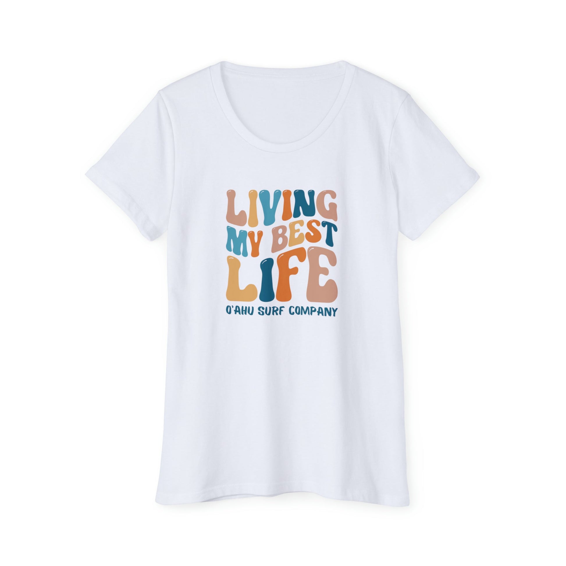 O'ahu Surf Company Hawaii Women's Living My Best Life T-Shirt - O'ahu Surf Company