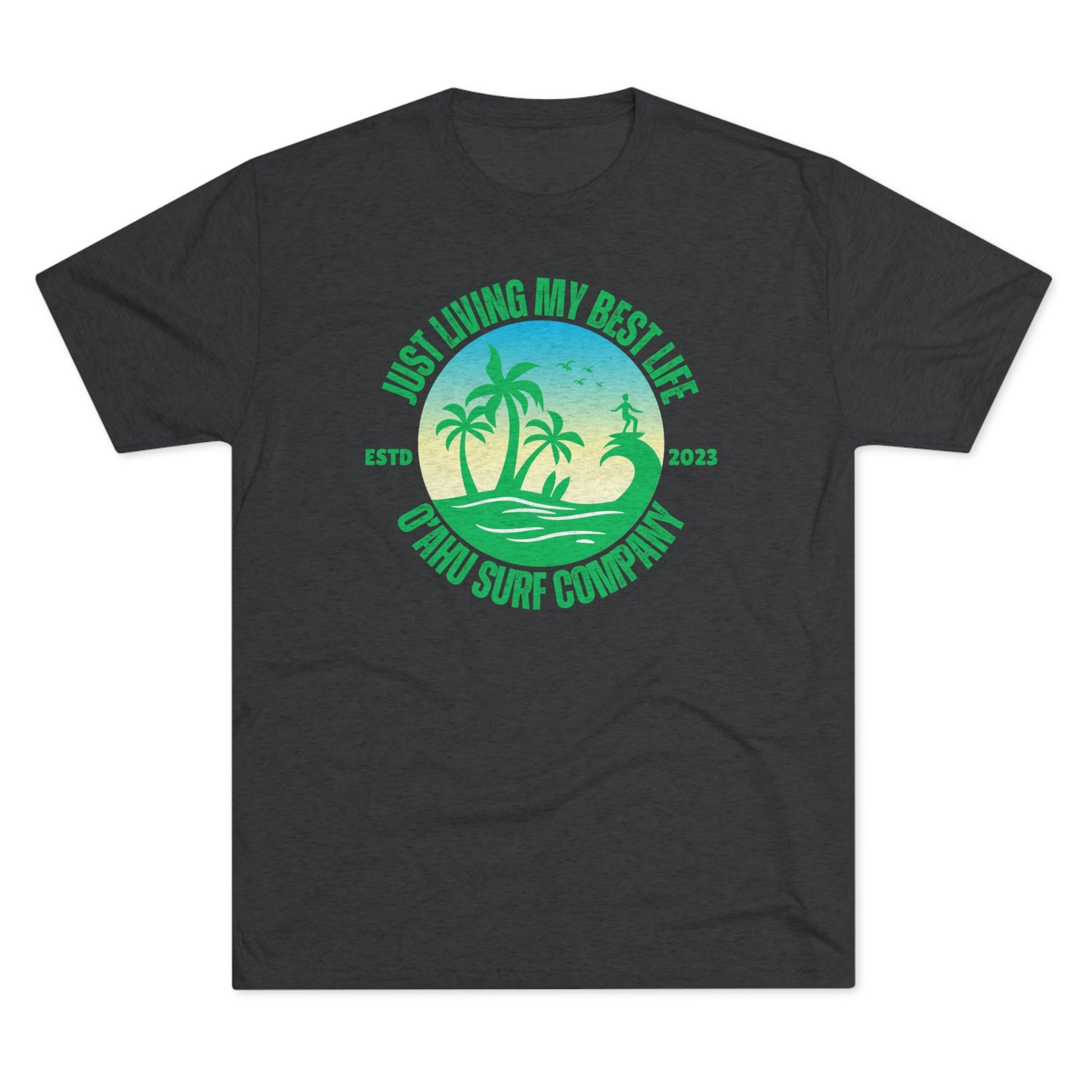 O'ahu Surf Company Living My Best Life Island T-shirt - O'ahu Surf Company