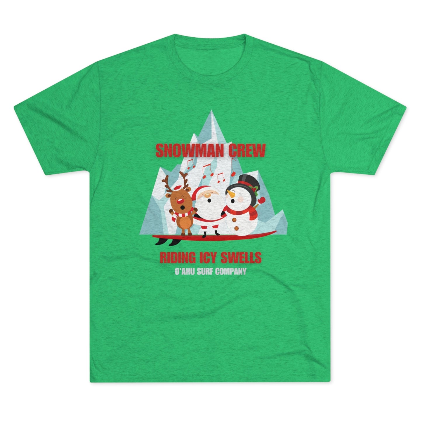 O'ahu Surf Company Snowman Crew Riding Icy Swells T-shirt. Tri-Blend Envy Christmas tee featuring a snowman surfing.