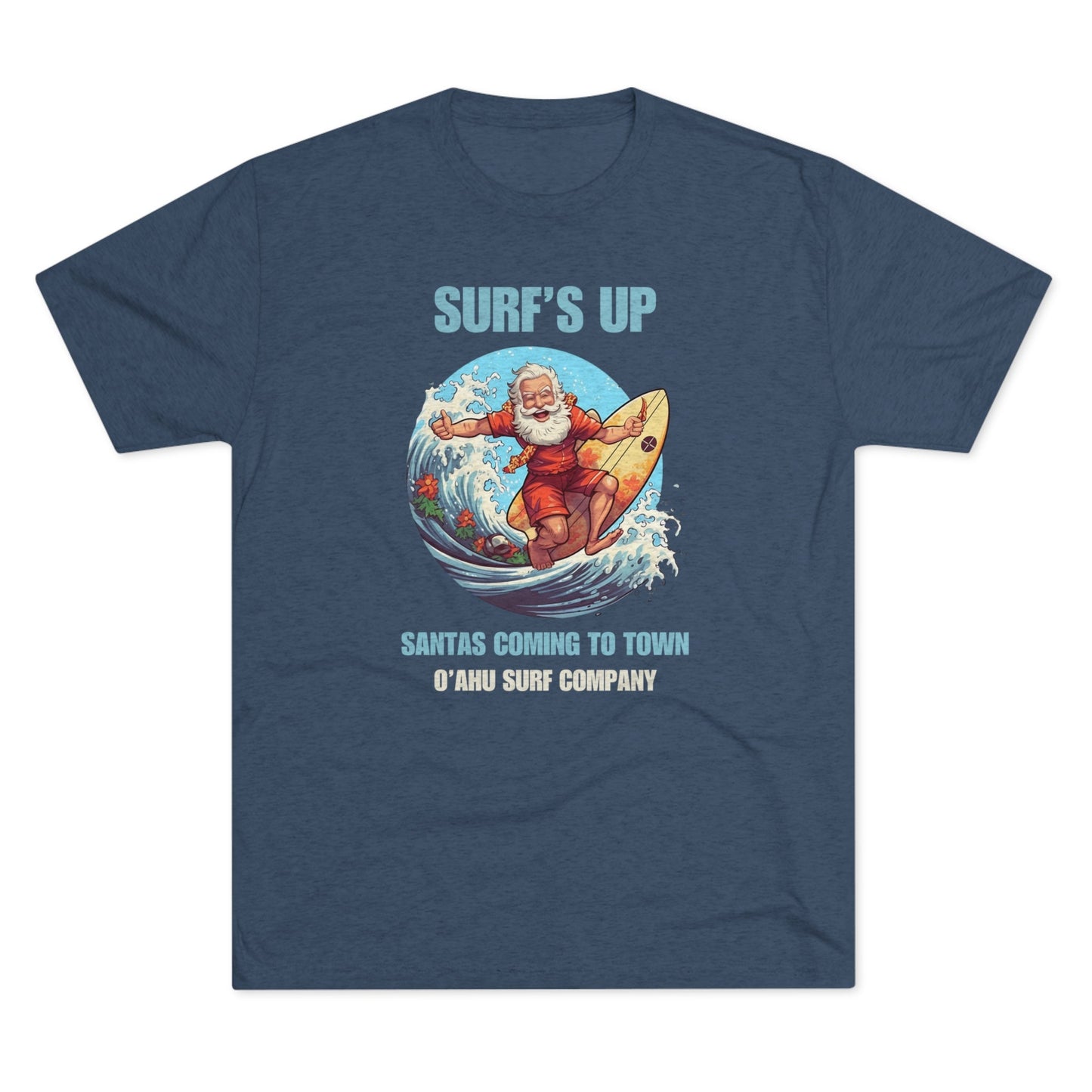 O'ahu Surf Company Surfs Up Santa's Coming to Town T-shirt - O'ahu Surf Company