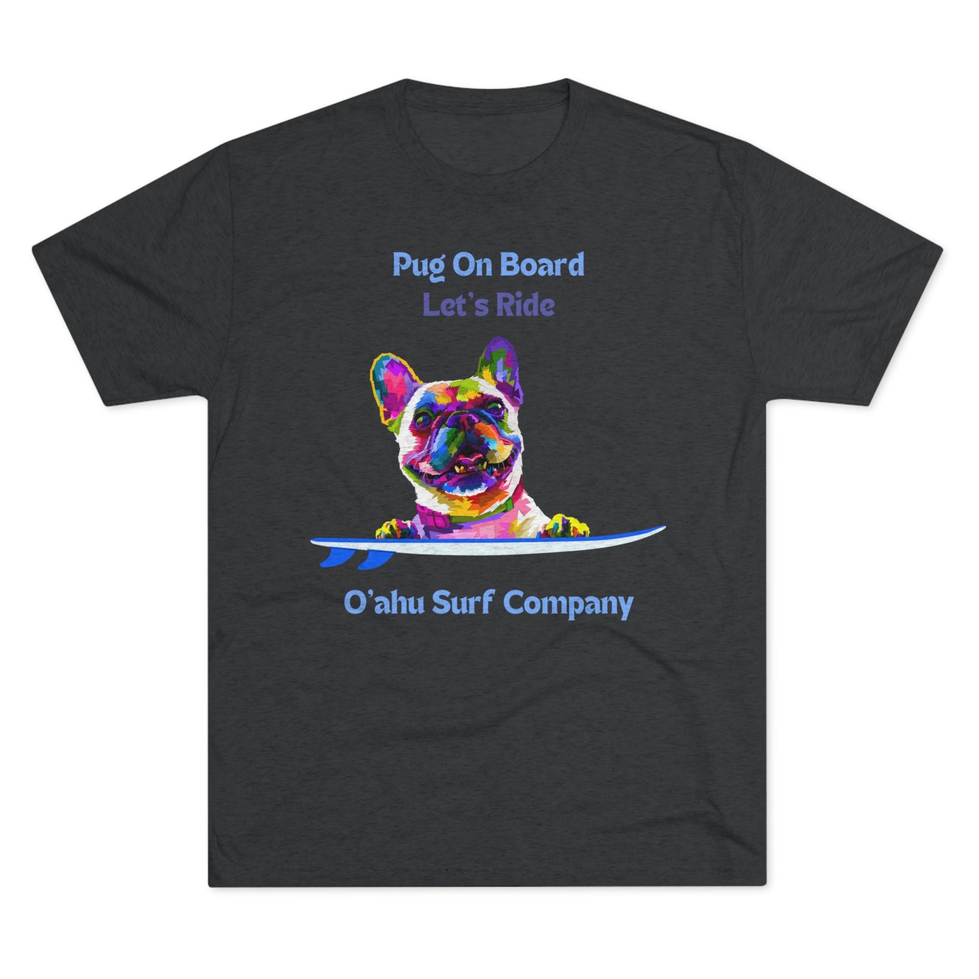 Pug On Board Dog T-shirt | Oahu Surf Company - O'ahu Surf Company