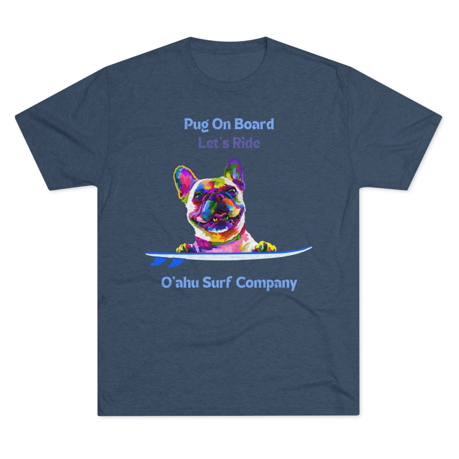 Pug On Board Dog T-shirt | Oahu Surf Company - O'ahu Surf Company