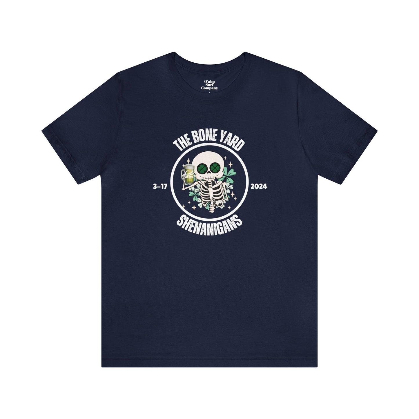 The Bone Yard Shenanigans St. Paddy's Day T-Shirt - O'ahu Surf Company